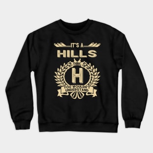 Hills Crewneck Sweatshirt